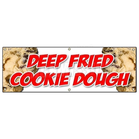 Signmission DEEP FRIED COOKIE DOUGH BANNER SIGN warm fresh homemade fryed pie B-72 Deep Fried Cookie Dough